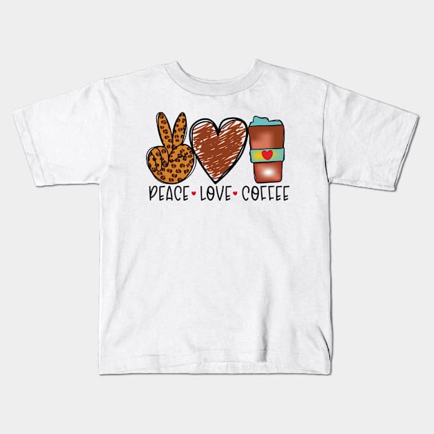 Peace Love Coffee Kids T-Shirt by V-shirt